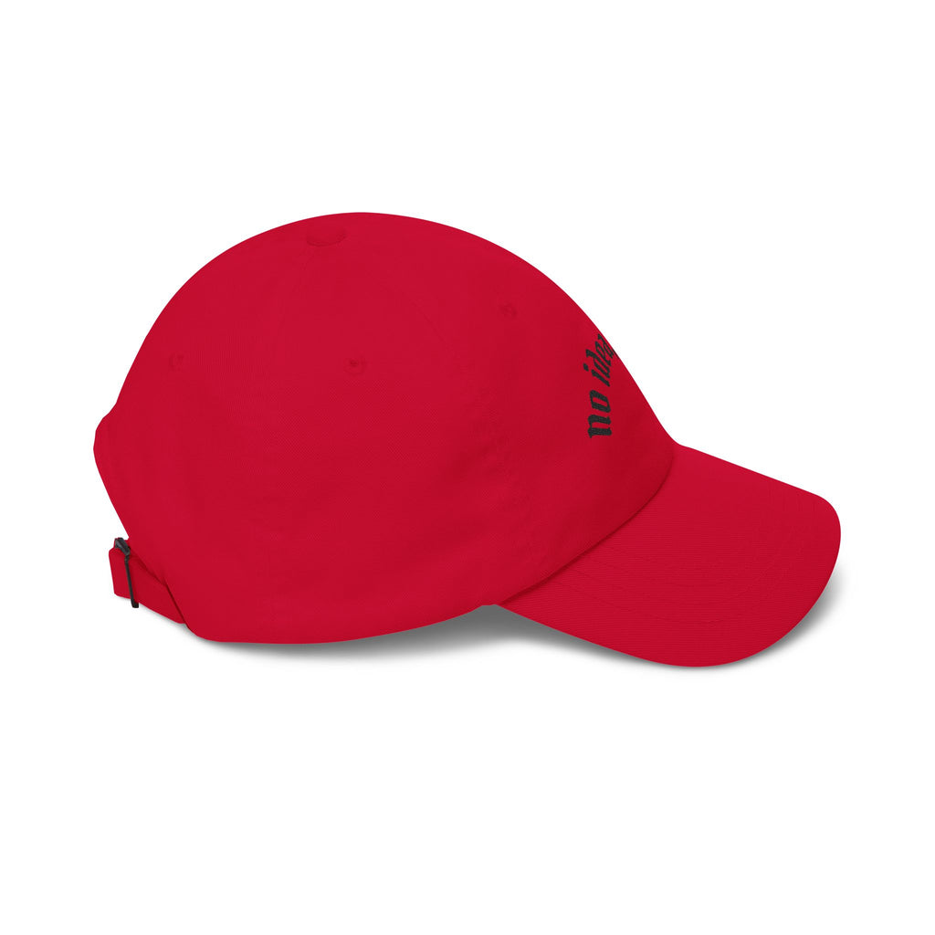 Dad Cap — "no idea, but ok" Embroidered White Baseball Hat