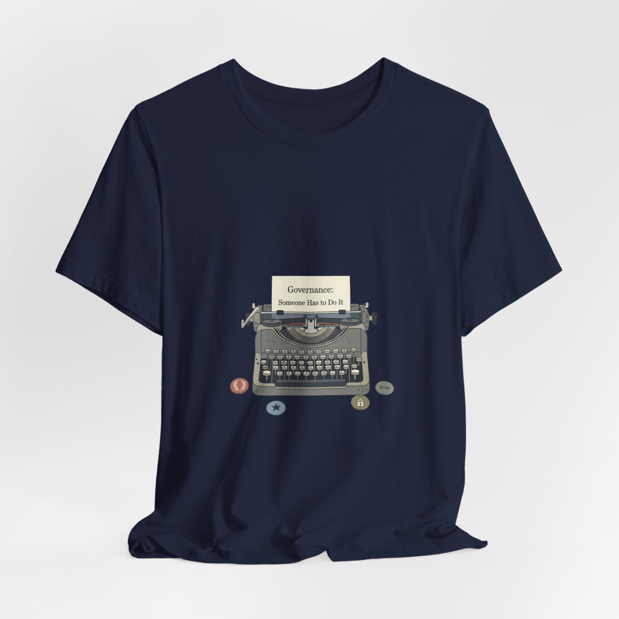 Governance: Someone Else Do It Tee | election memes shirt, civic exhaustion tee