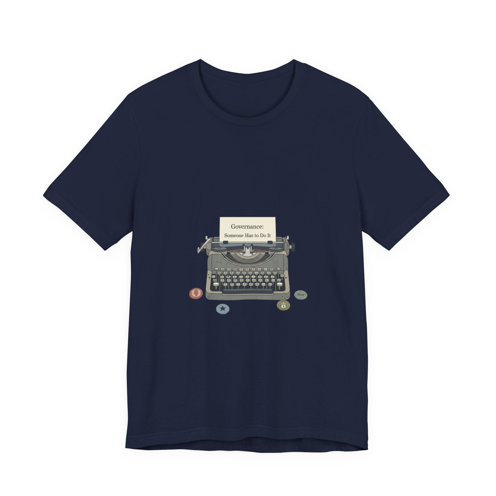 Governance: Someone Else Do It Tee | election memes shirt, civic exhaustion tee