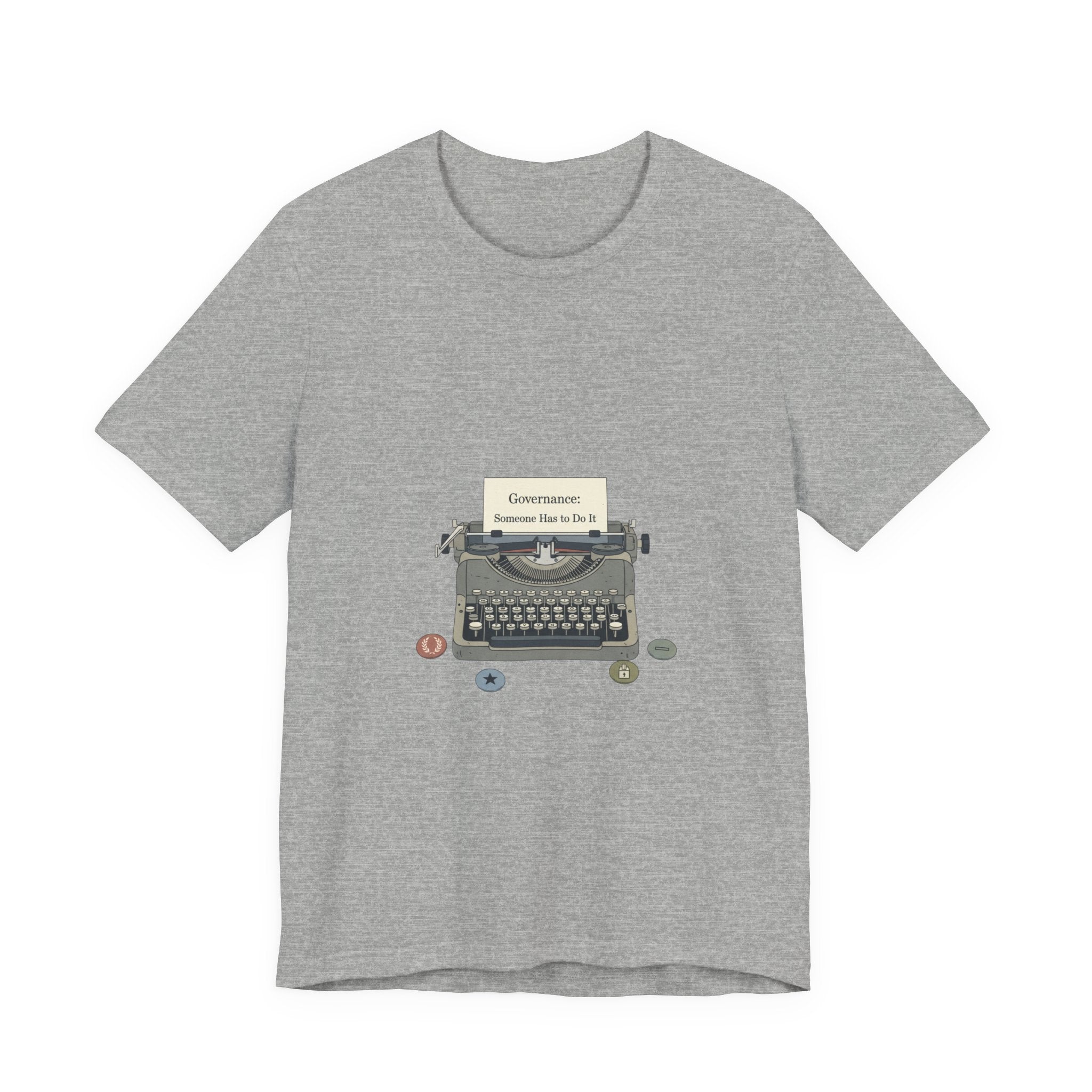 Governance: Someone Else Do It Tee | election memes shirt, civic exhaustion tee